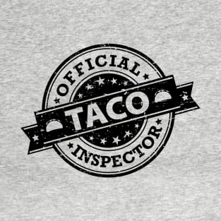 Official Taco Inspector - black design T-Shirt